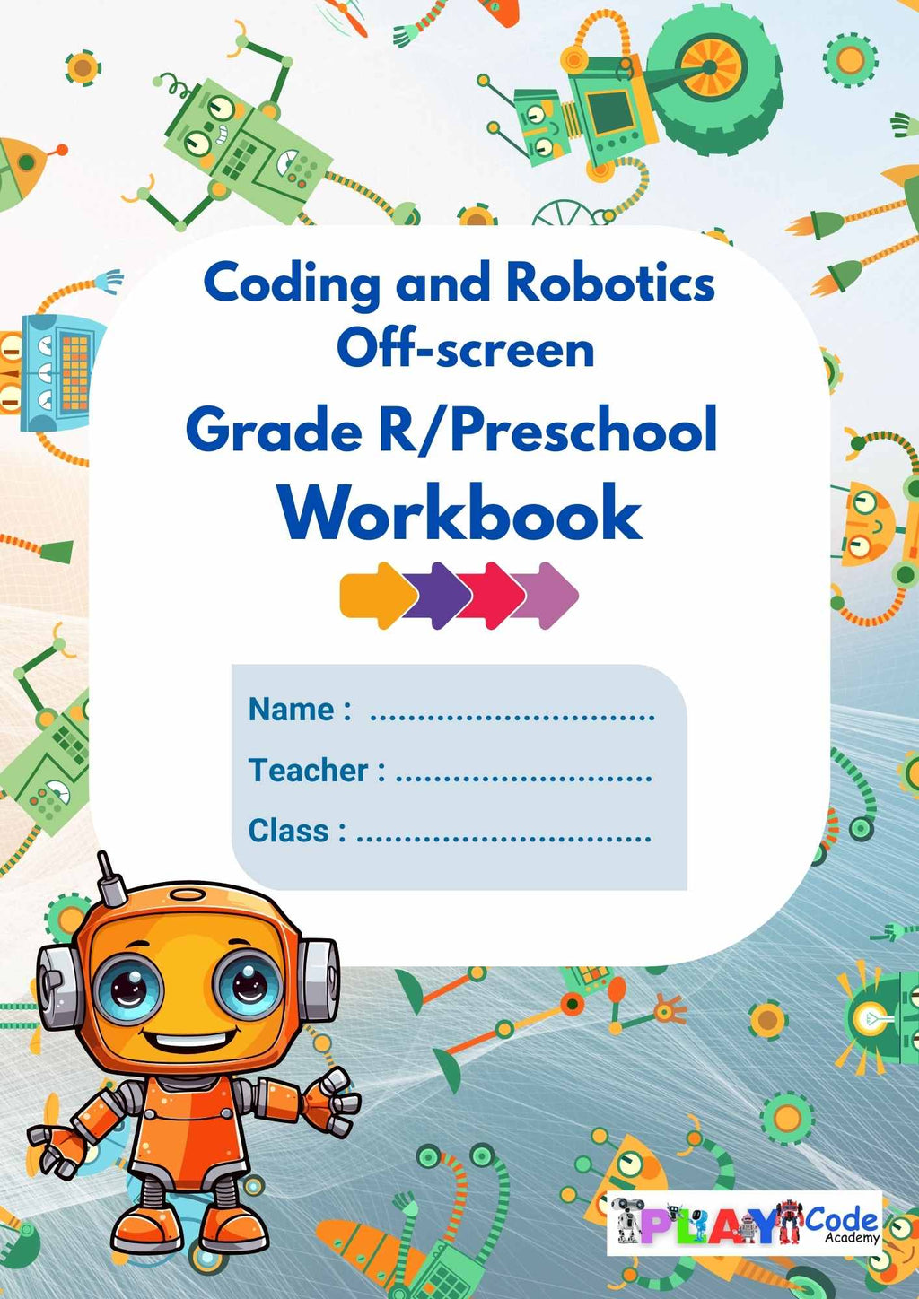 Gr R Coding & Robotics Workbook - CAPS Aligned E-Book