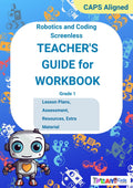 Teacher's Guide Gr 1 for off-screen coding and robotics CAPS aligned